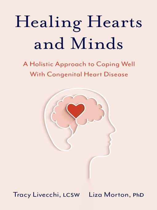 Title details for Healing Hearts and Minds by Tracy Livecchi - Available